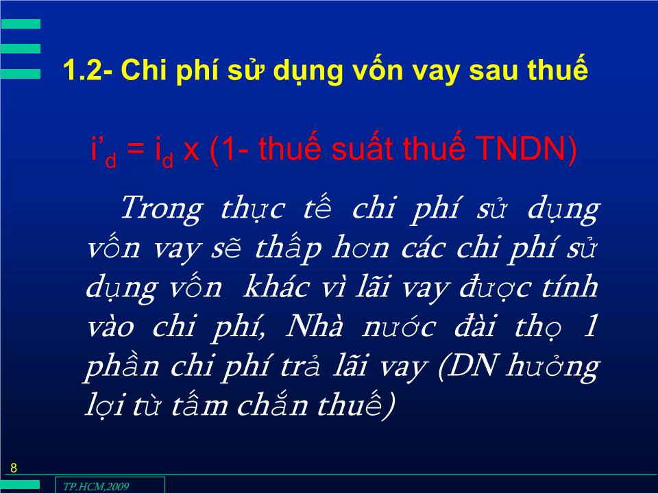 Bài giảng Đầu tư quốc tế - Chương 4: Chi phí vốn cho đầu tư nước ngoài - Huỳnh Thị Thúy Giang trang 8