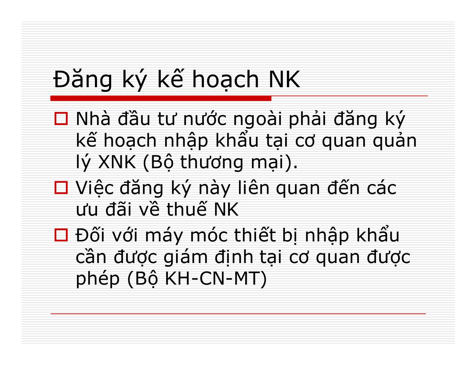 Bài giảng Đầu tư quốc tế - Chương 5: Quản lý nhà nước trong giai đoạn triển khai, thực hiện dự án đầu tư trang 10