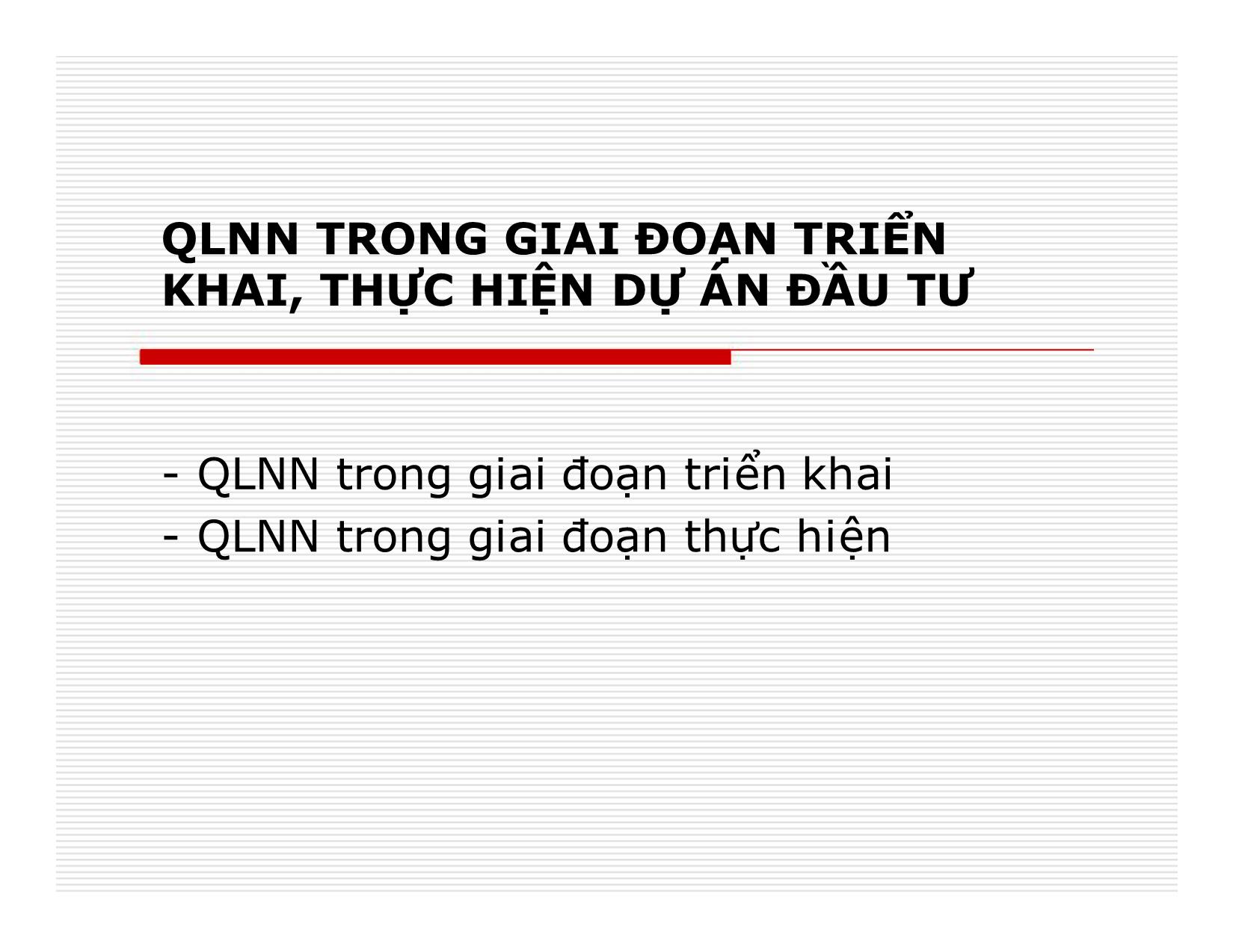 Bài giảng Đầu tư quốc tế - Chương 5: Quản lý nhà nước trong giai đoạn triển khai, thực hiện dự án đầu tư trang 1