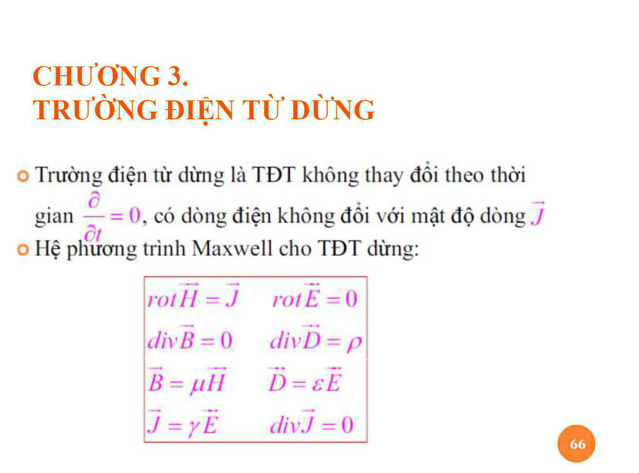 Bài giảng Trường điện từ - Chương 3: Trường điện từ dừng - Nguyễn Thị Linh Phương trang 1