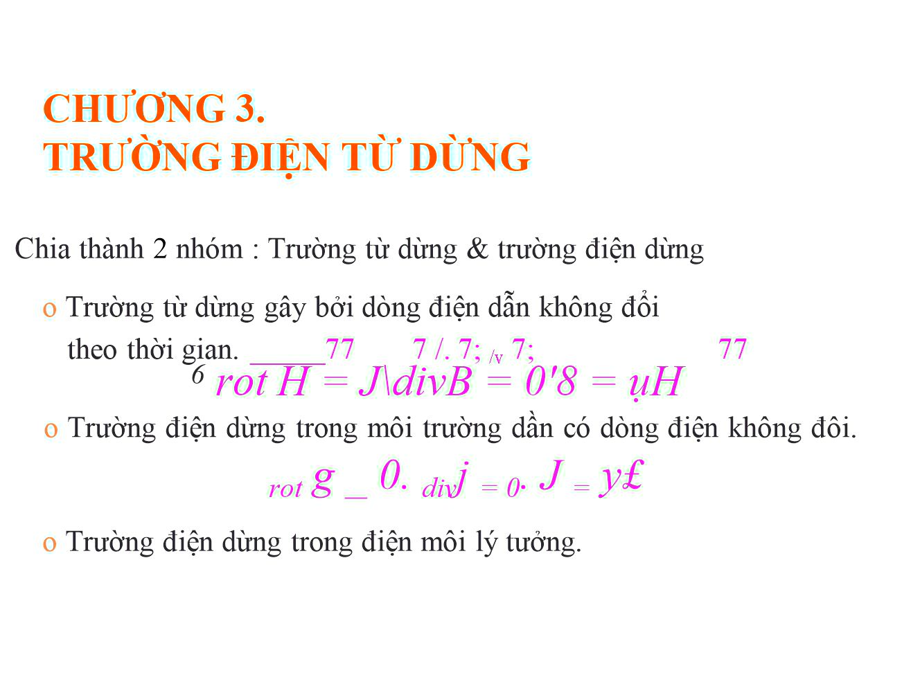 Bài giảng Trường điện từ - Chương 3: Trường điện từ dừng - Nguyễn Thị Linh Phương trang 2