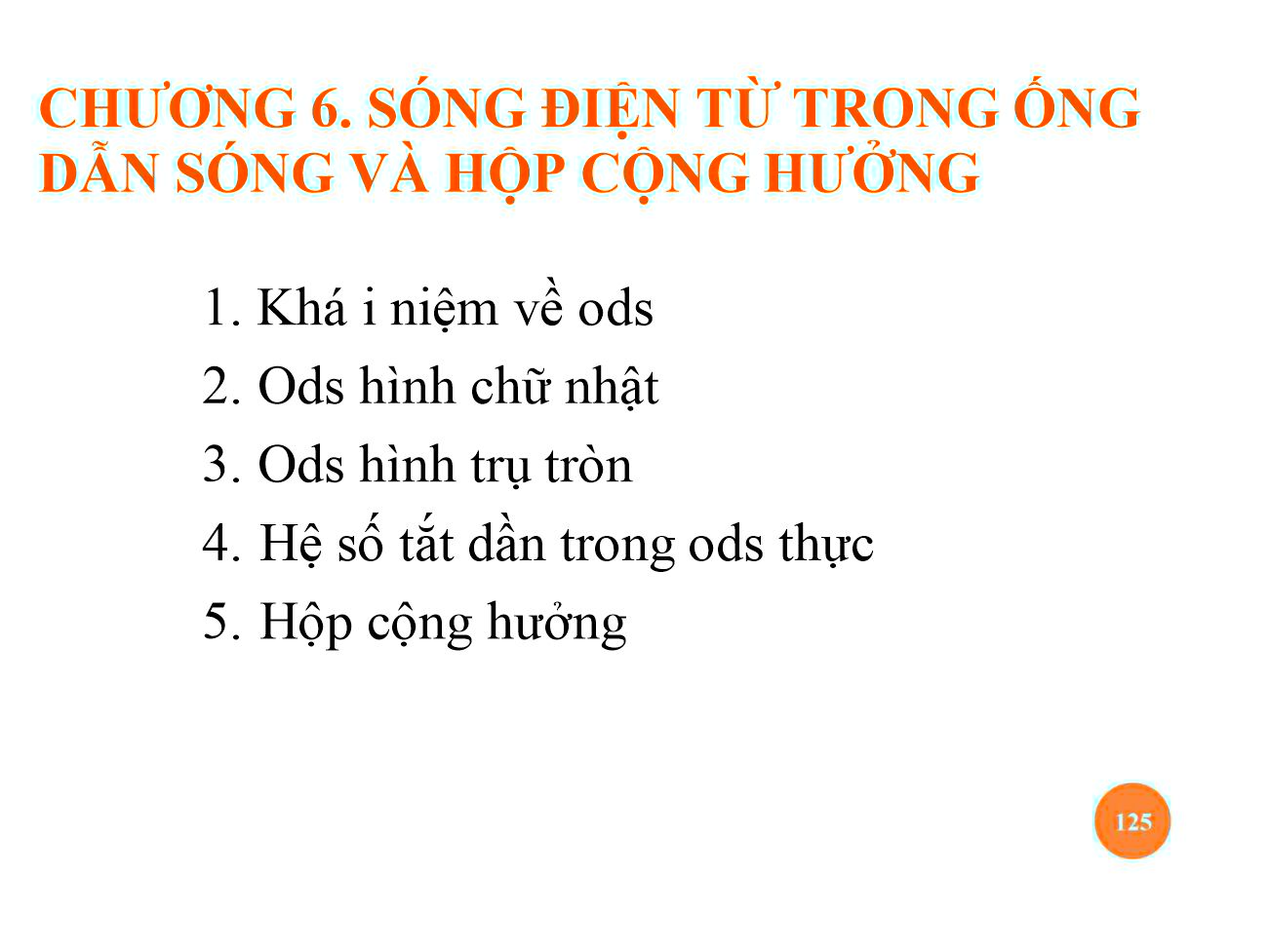 Bài giảng Trường điện từ - Chương 6: Sóng điện từ trong ống dẫn sóng và hộp cộng hưởng - Nguyễn Thị Linh Phương trang 1