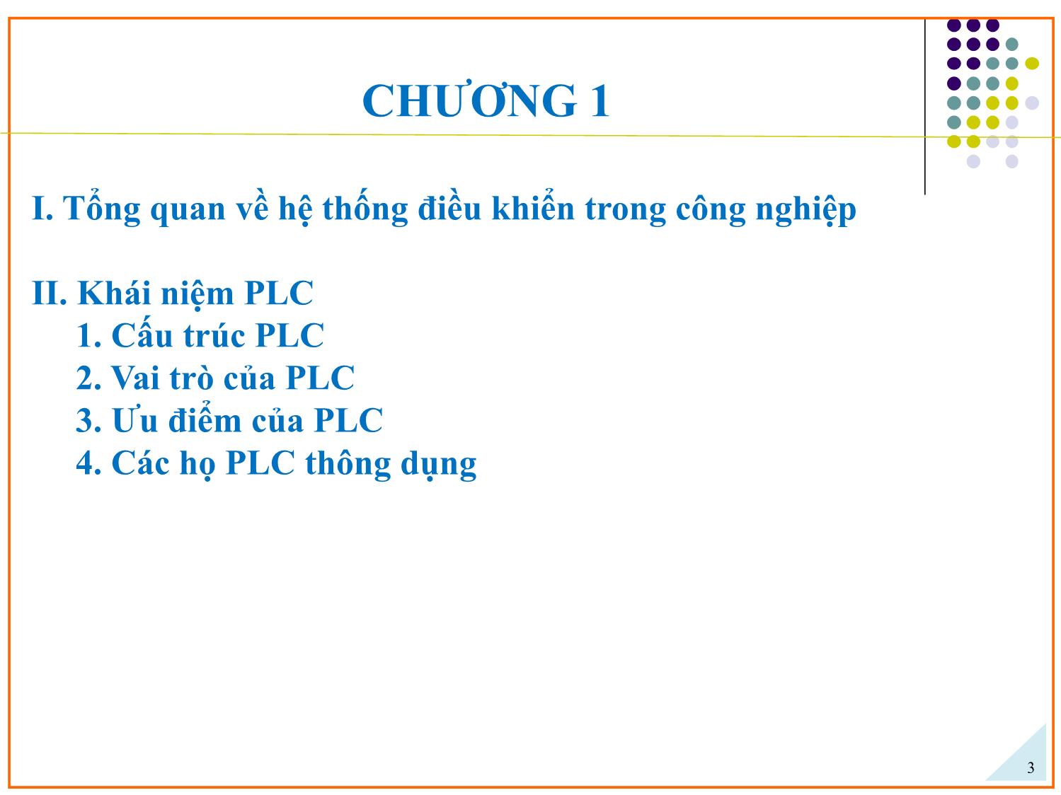 Bài giảng Ứng dụng PLC điều khiển các hệ truyền động thủy khí công nghiệp - Chương 1: Tổng quan về PLC - Phạm Tất Thắng trang 3