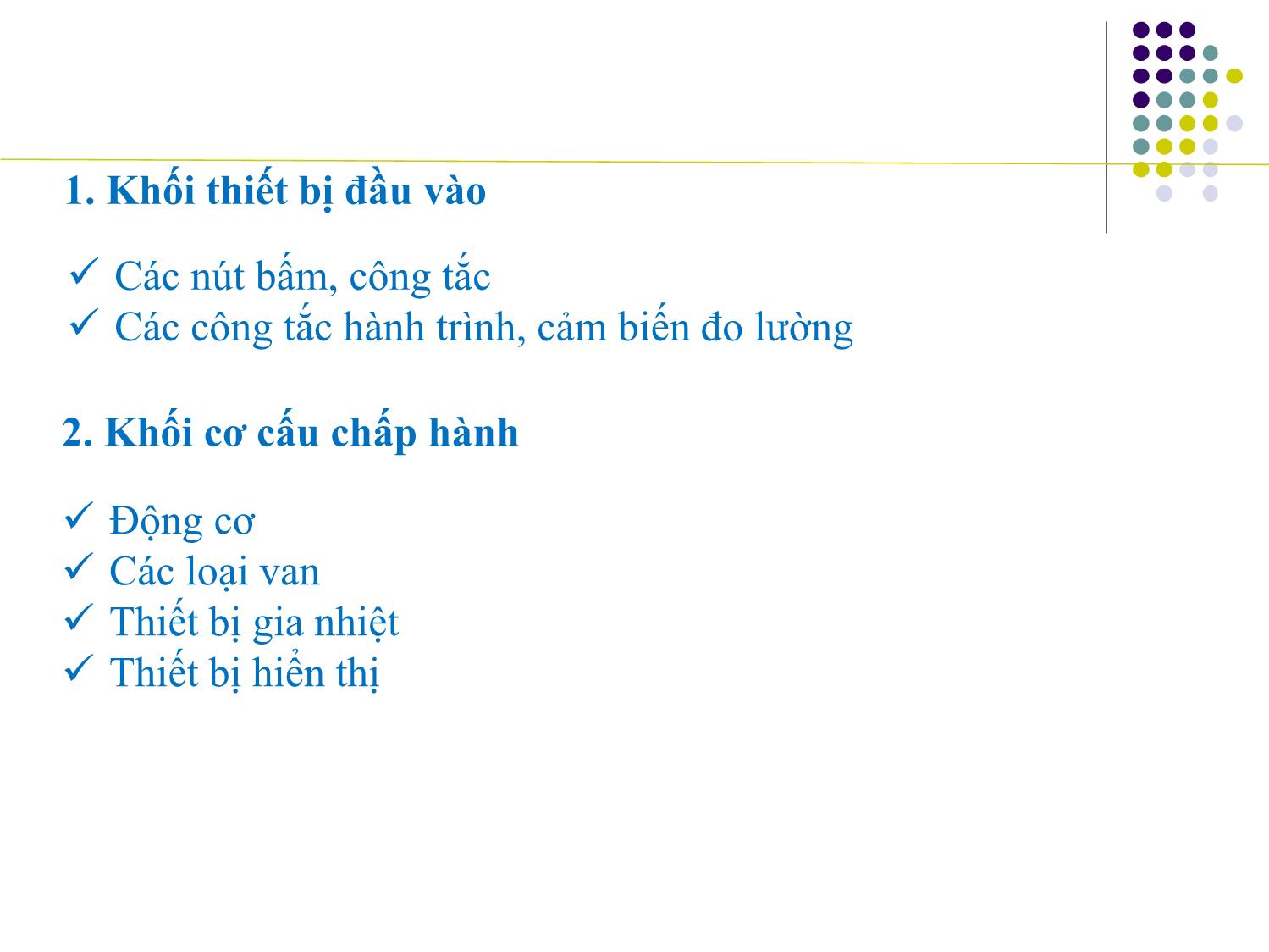 Bài giảng Ứng dụng PLC điều khiển các hệ truyền động thủy khí công nghiệp - Chương 1: Tổng quan về PLC - Phạm Tất Thắng trang 5