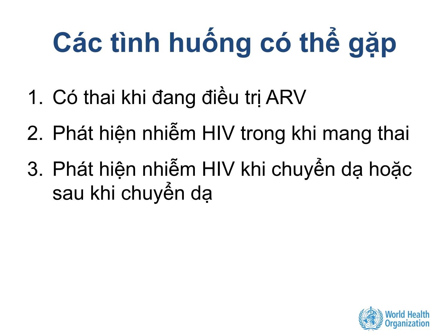 Bài giảng Điều trị ARV trong Phòng lây truyền HIV từ mẹ sang con trang 4