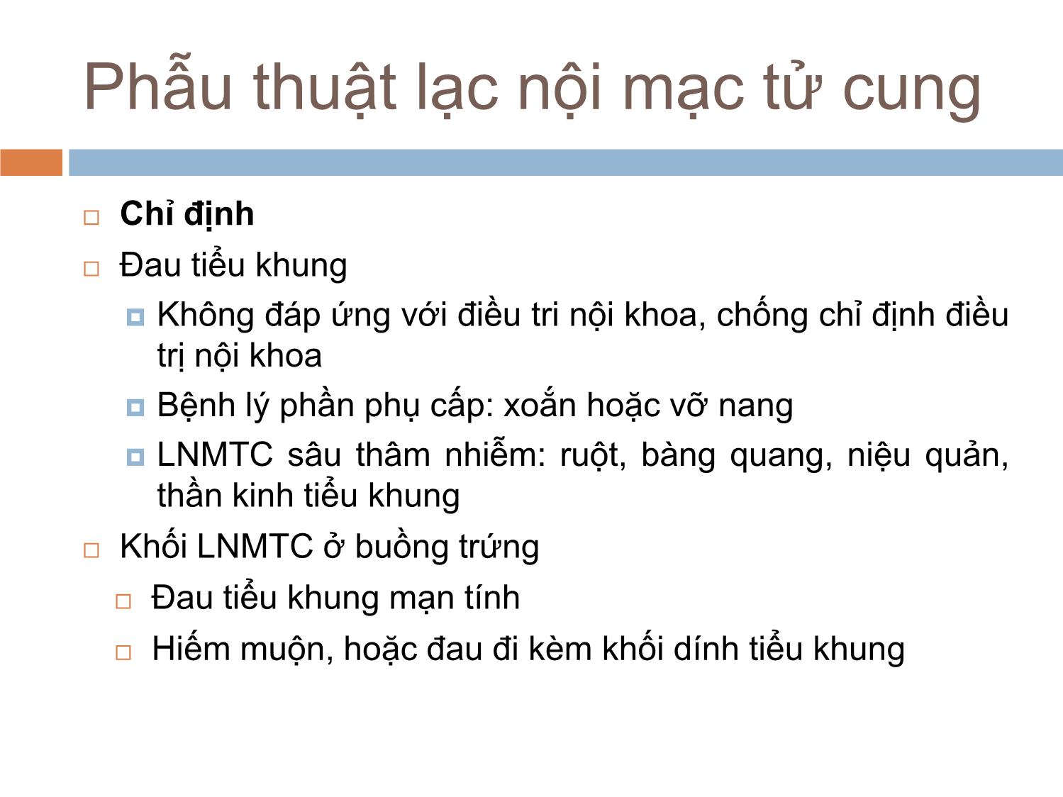 Bài giảng Lạc nội mạc tử cung vai trò của phẫu thuật trang 3