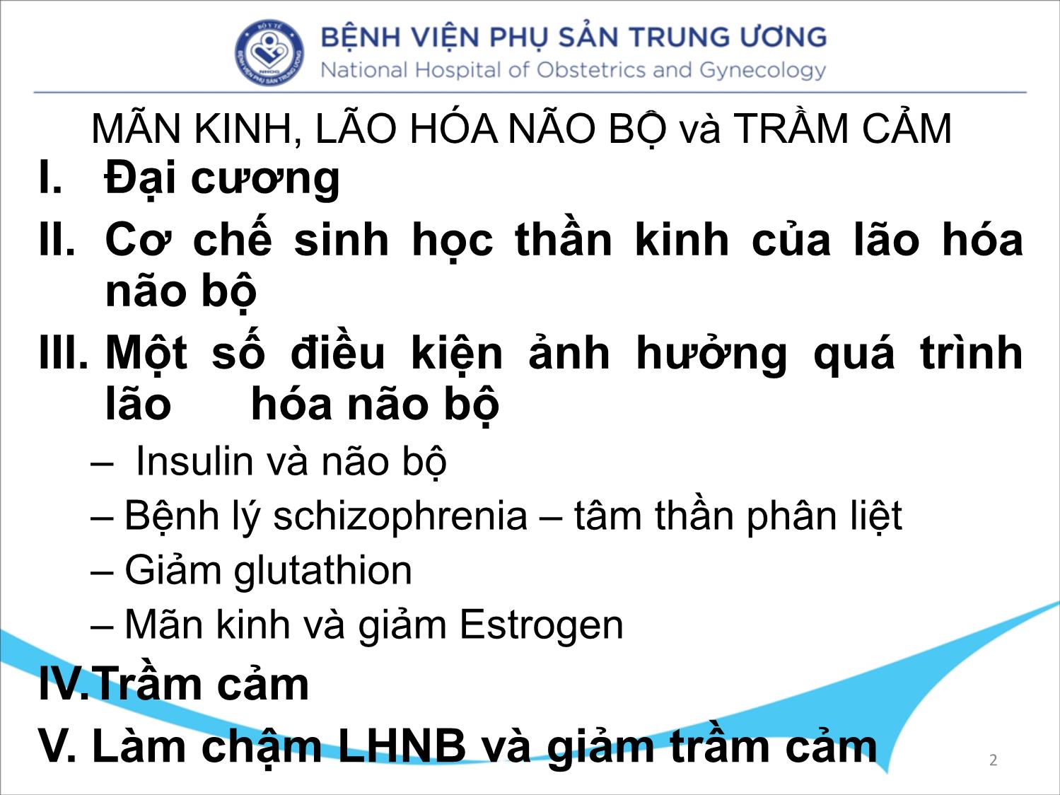 Bài giảng Mãn kinh, lão hóa não bộ và trầm cảm trang 2