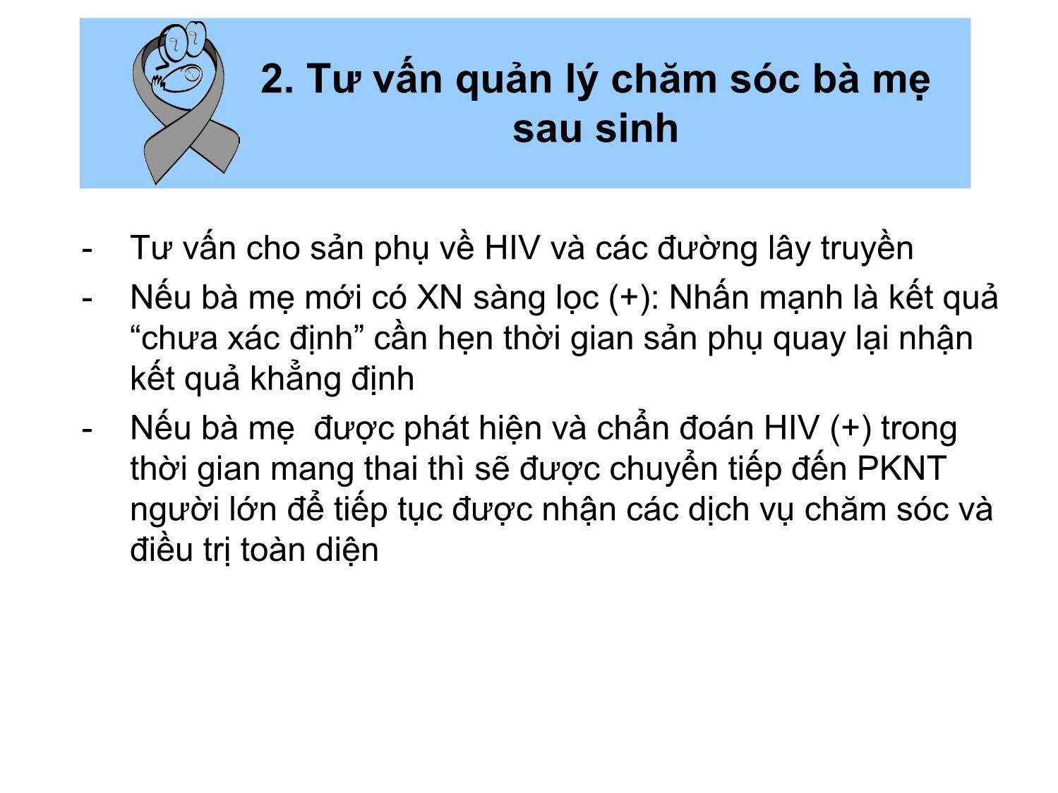 Bài giảng Tư vấn sau sinh cho mẹ bị nhiễm HIV trang 8