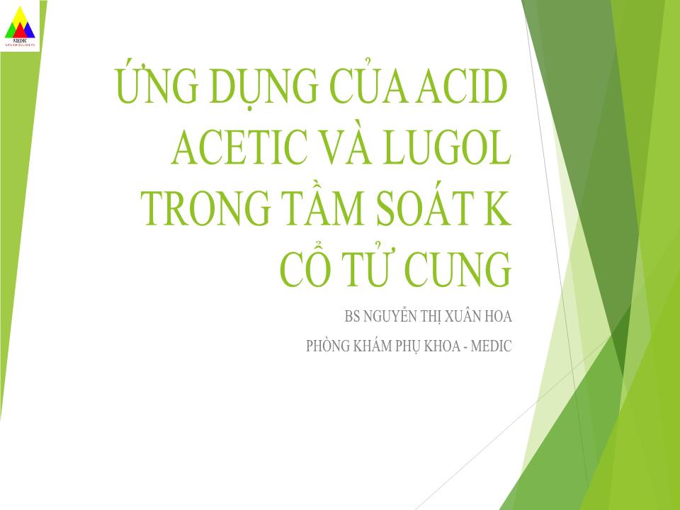 Bài giảng Ứng dụng của acid acetic và lugol trong tầm soát K cổ tử cung trang 1