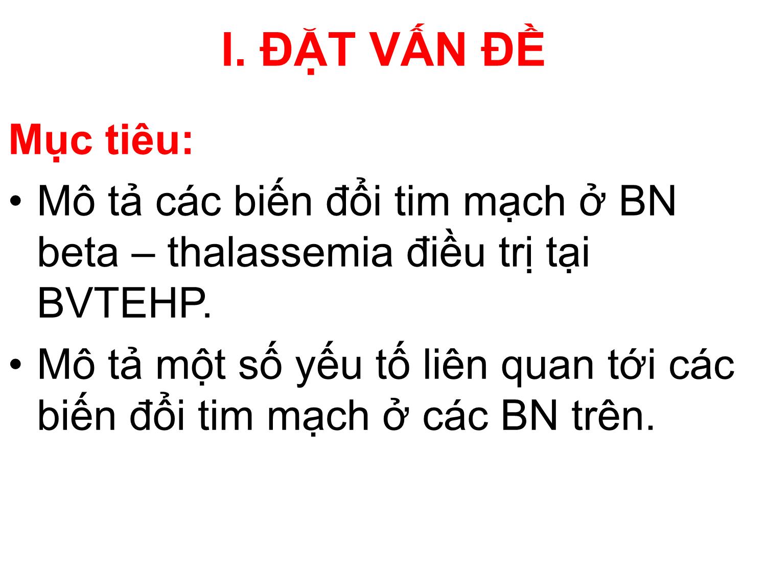 Biến đổi tim mạch ở bệnh nhân β – thalassemia tại bệnh viện trẻ em Hải Phòng trang 2