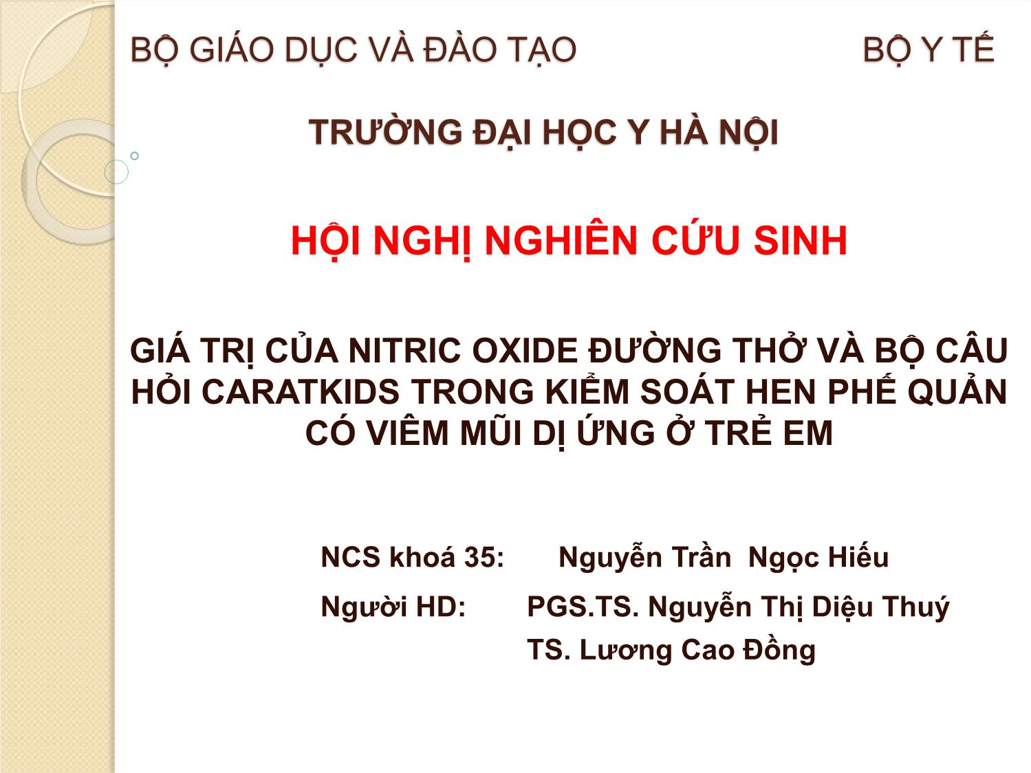 Chuyên đề Giá trị của Nitric Oxide đường thở và bộ câu hỏi Caratkids trong kiểm soát hen phế quản có viêm mũi dị ứng ở trẻ em trang 1