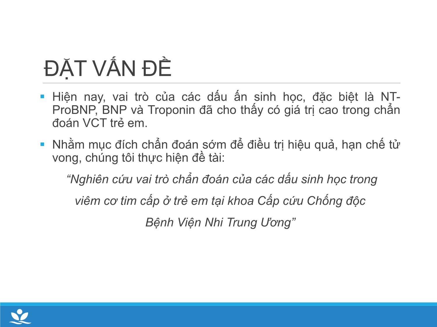 Bài giảng Nghiên cứu vai trò chẩn đoán của các dấu sinh học trong viêm cơ tim cấp ở trẻ em tại khoa cấp cứu chống độc bệnh viện Nhi trung ương trang 3