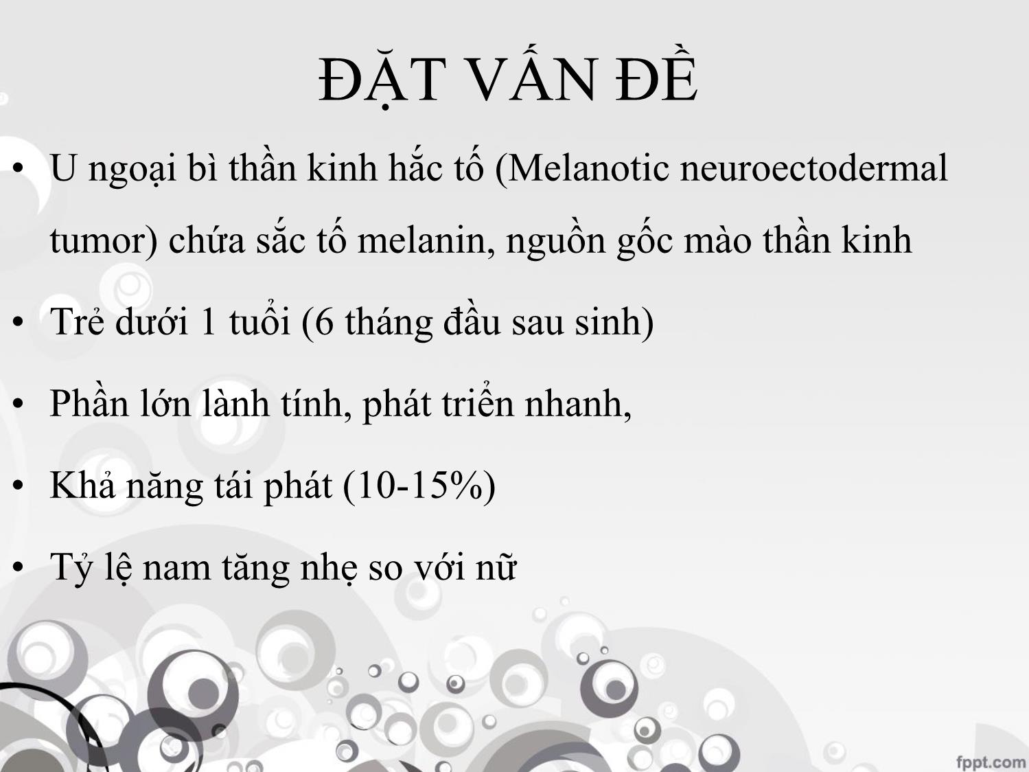 Bài giảng U ngoại bì thần kinh hắc tố ở trẻ em trang 2