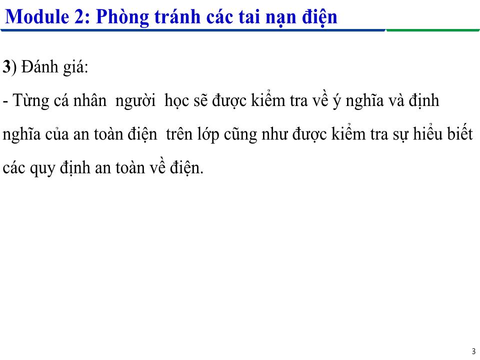 Module 2: Phòng tránh các tai nạn điện - Bài 1: Ảnh hưởng của dòng điện lên cơ thể người trang 3