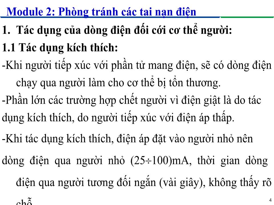 Module 2: Phòng tránh các tai nạn điện - Bài 1: Ảnh hưởng của dòng điện lên cơ thể người trang 4