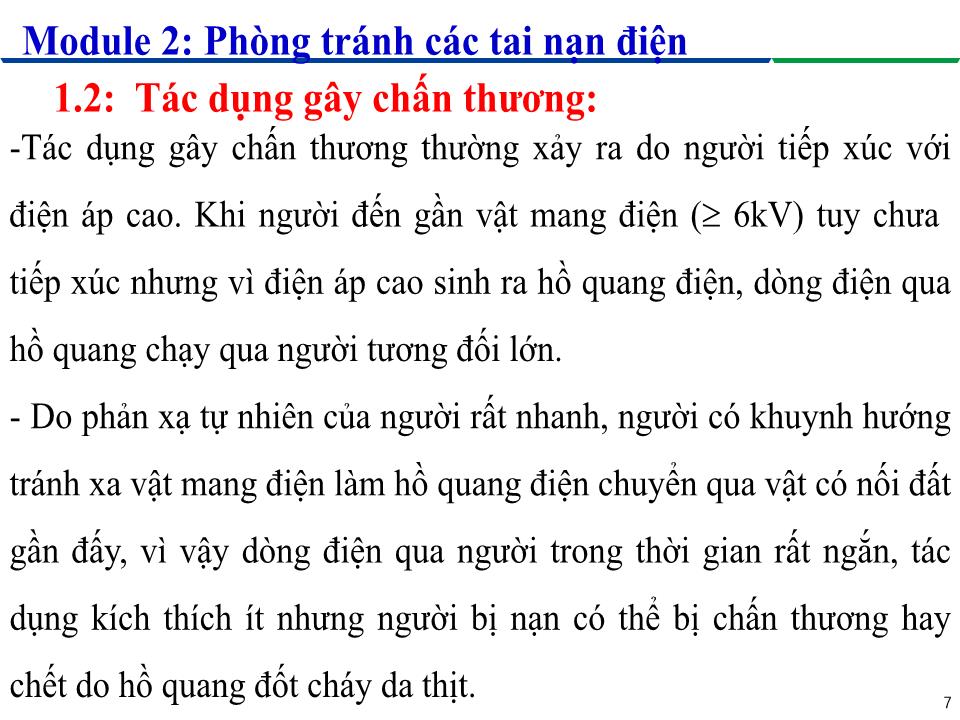 Module 2: Phòng tránh các tai nạn điện - Bài 1: Ảnh hưởng của dòng điện lên cơ thể người trang 7