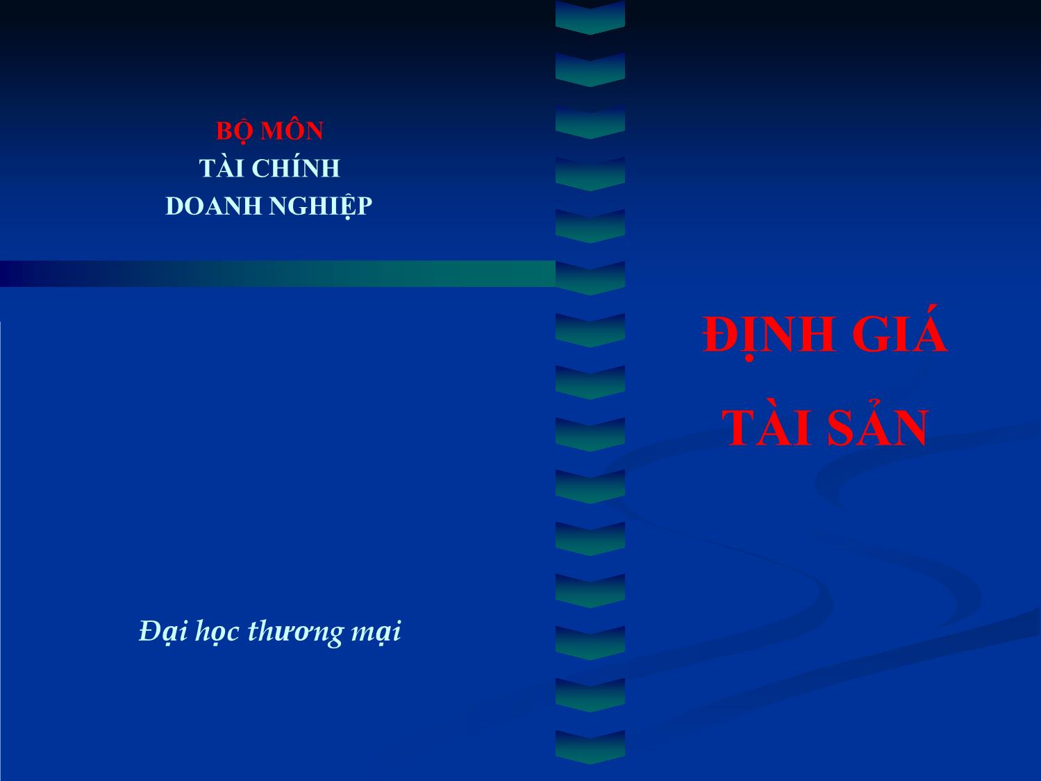 Bài giảng Tài chính doanh nghiệp - Chương 4: Định giá tài sản vô hình trang 1