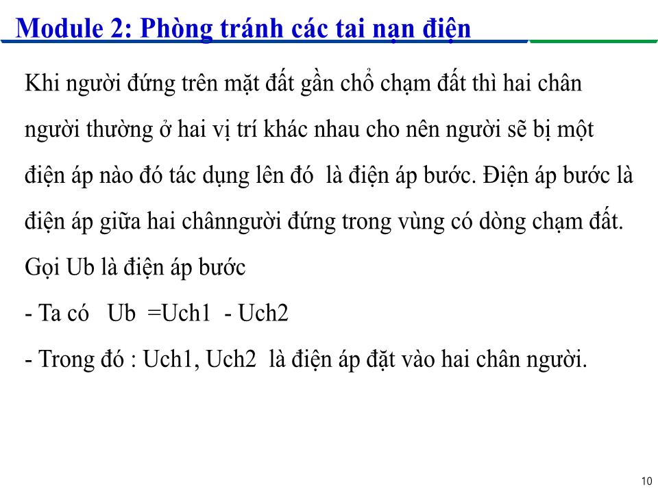 Bài giảng Module 2: Phòng tránh các tai nạn điện - Bài 2: Điện áp an toàn và điện áp nguy hiểm trang 10