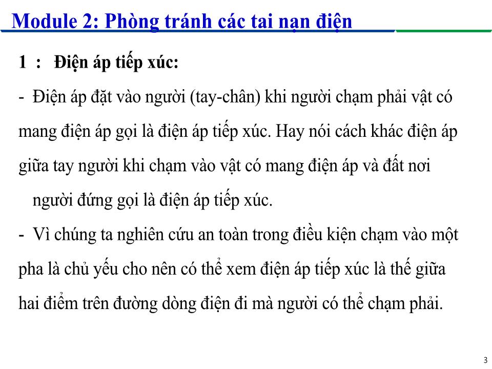 Bài giảng Module 2: Phòng tránh các tai nạn điện - Bài 2: Điện áp an toàn và điện áp nguy hiểm trang 3