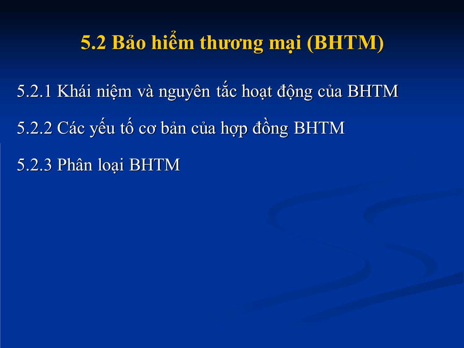 Bài giảng Nhập môn tài chính tiền tệ - Chương 5: Bảo hiểm trang 9