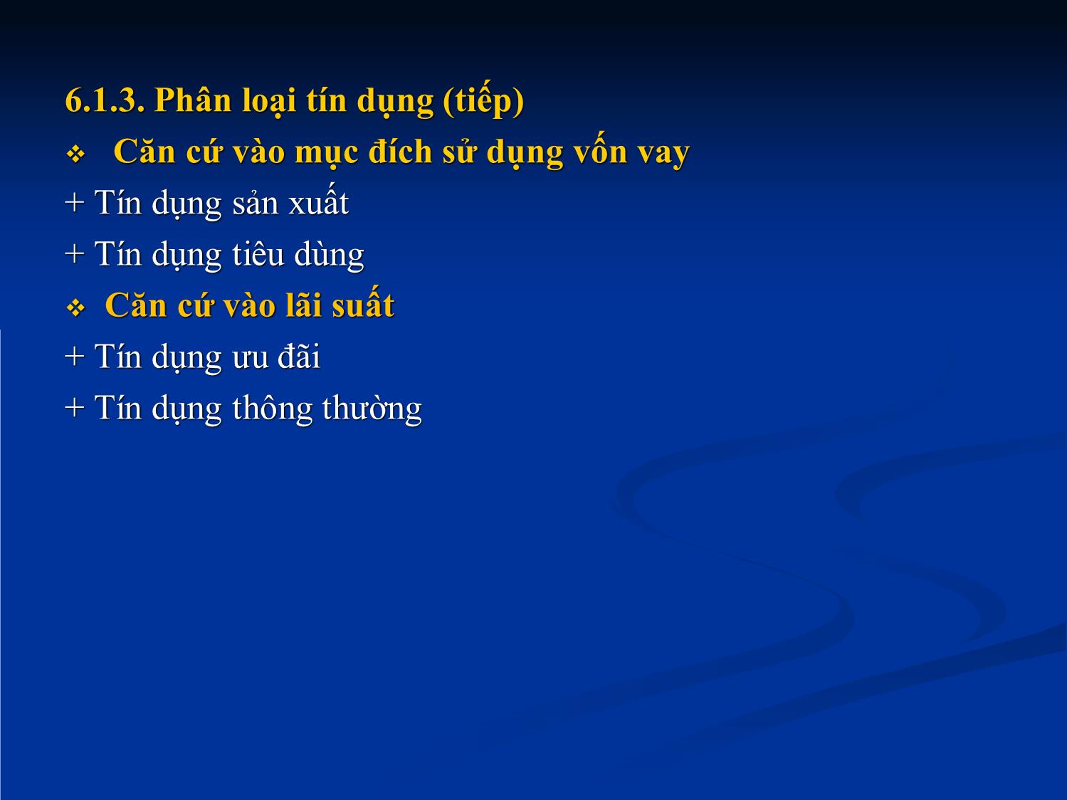 Bài giảng Nhập môn tài chính tiền tệ - Chương 6: Tín dụng trang 10