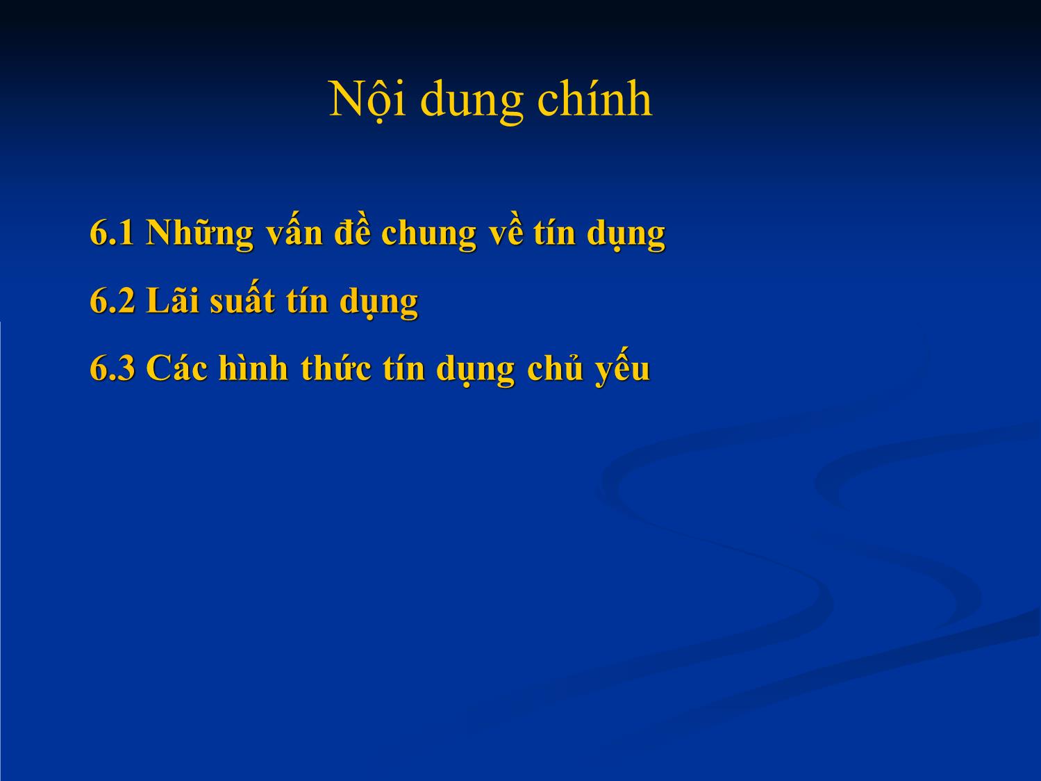 Bài giảng Nhập môn tài chính tiền tệ - Chương 6: Tín dụng trang 2