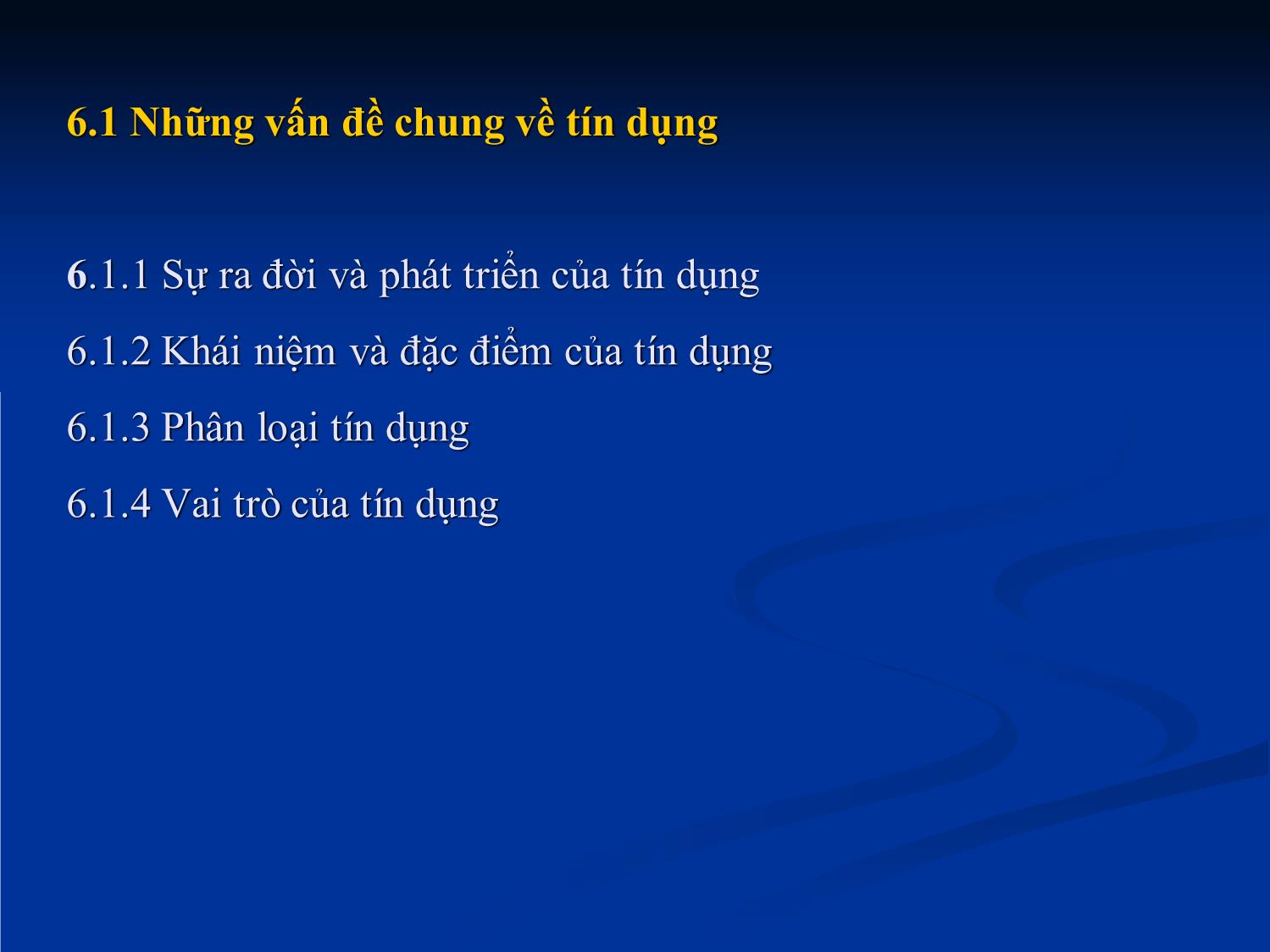 Bài giảng Nhập môn tài chính tiền tệ - Chương 6: Tín dụng trang 3