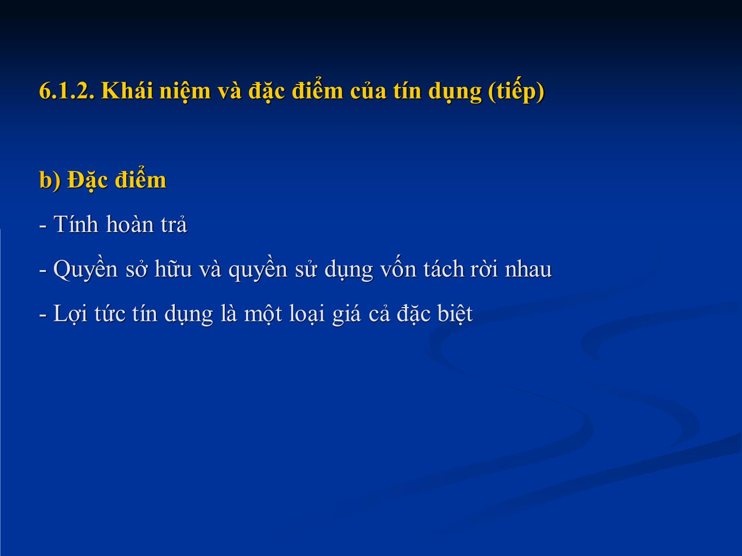 Bài giảng Nhập môn tài chính tiền tệ - Chương 6: Tín dụng trang 7