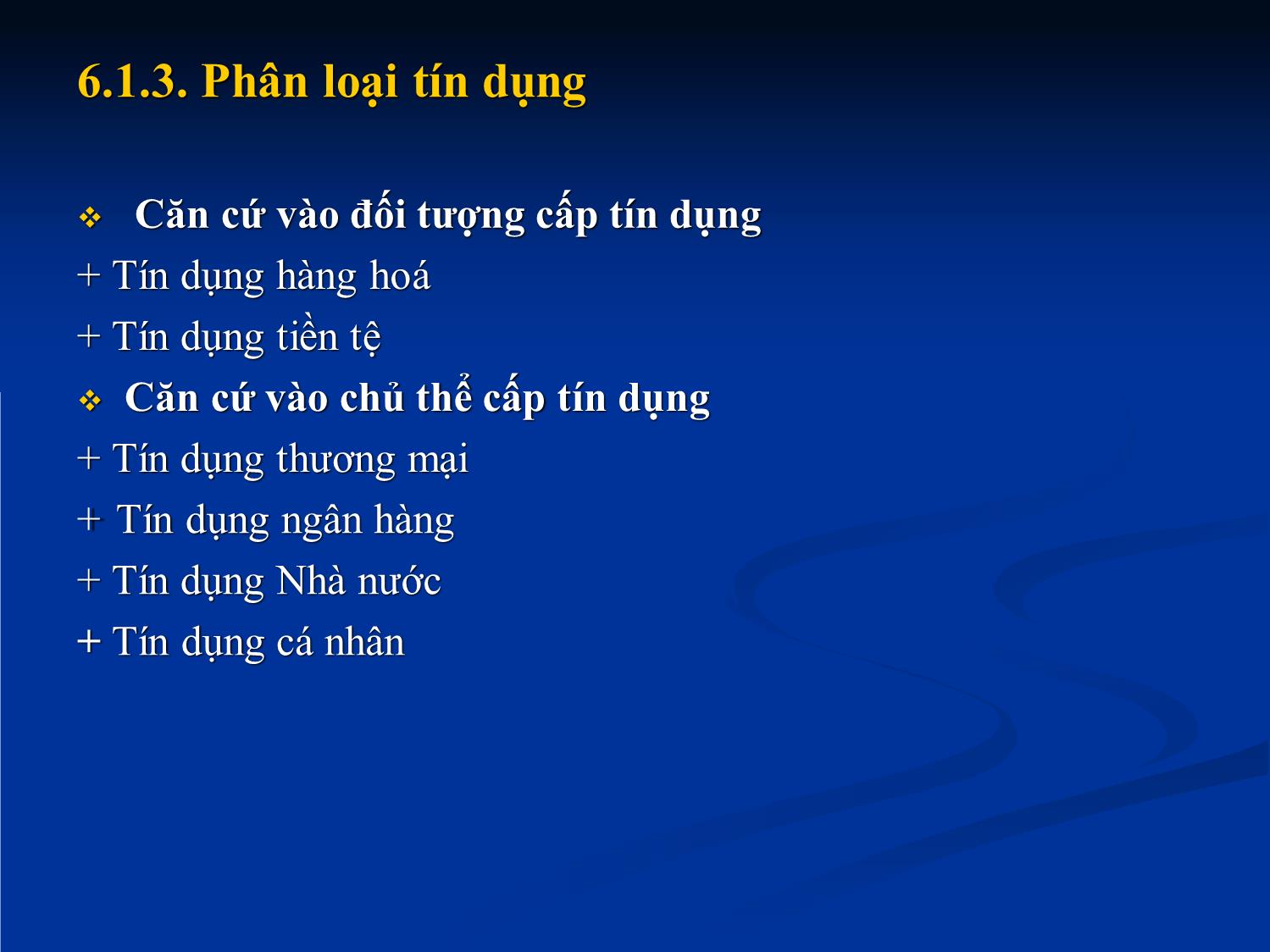 Bài giảng Nhập môn tài chính tiền tệ - Chương 6: Tín dụng trang 8