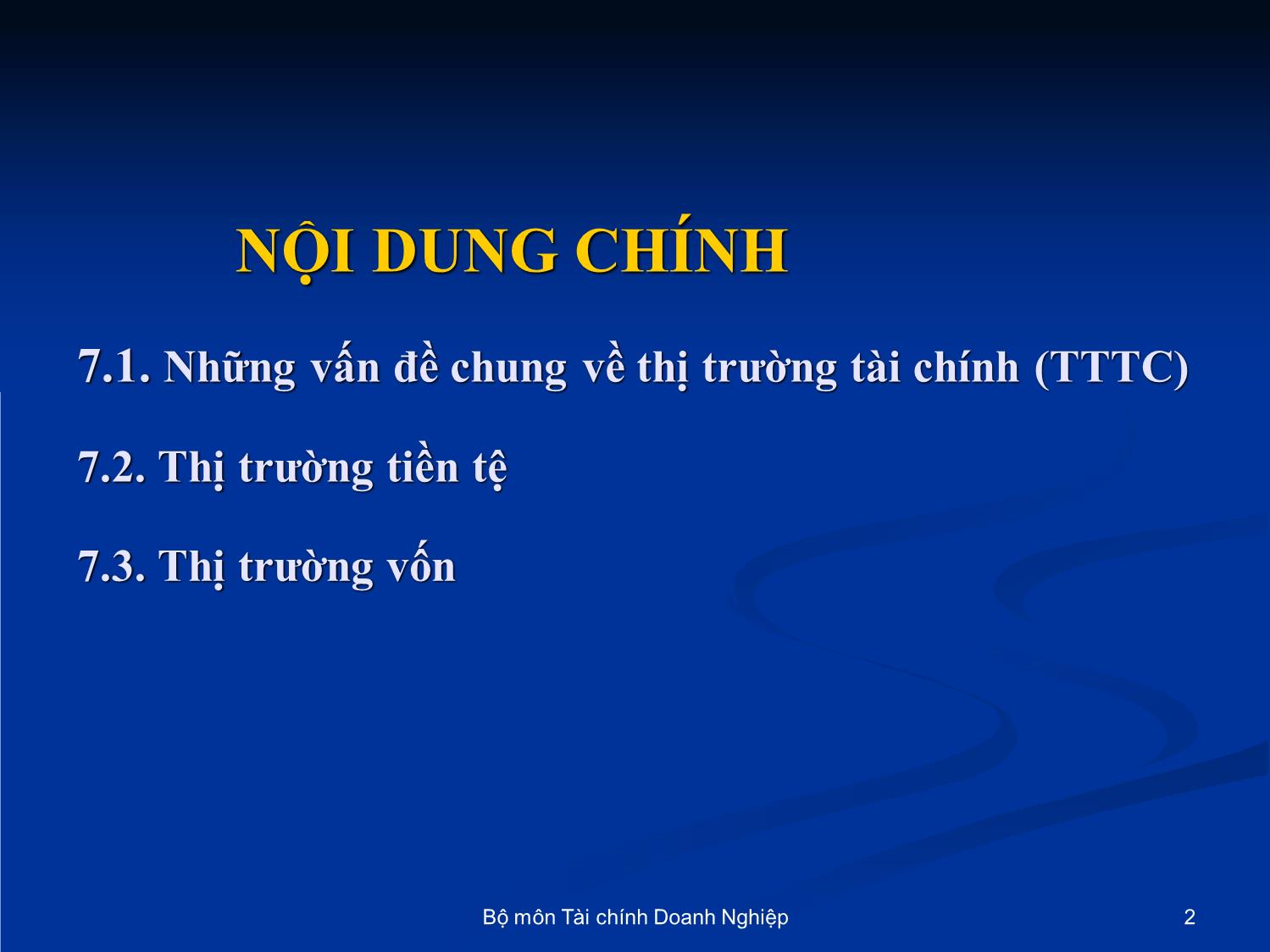 Bài giảng Nhập môn tài chính tiền tệ - Chương 7: Thị trường tài chính trang 2