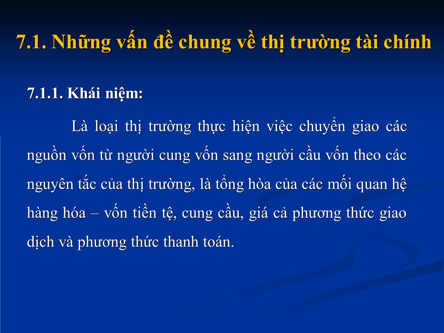 Bài giảng Nhập môn tài chính tiền tệ - Chương 7: Thị trường tài chính trang 3