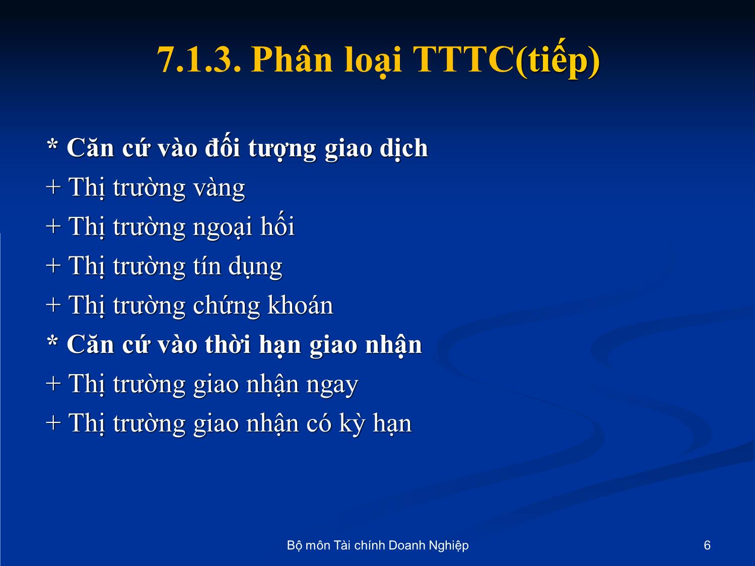 Bài giảng Nhập môn tài chính tiền tệ - Chương 7: Thị trường tài chính trang 6