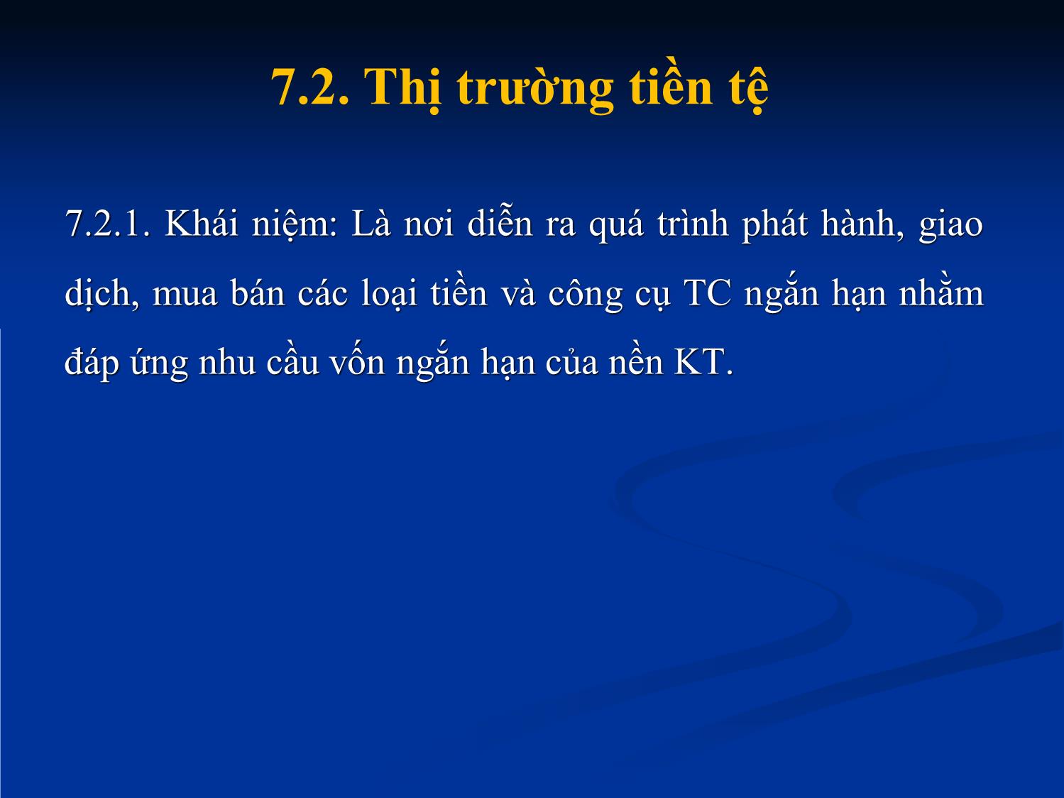 Bài giảng Nhập môn tài chính tiền tệ - Chương 7: Thị trường tài chính trang 9