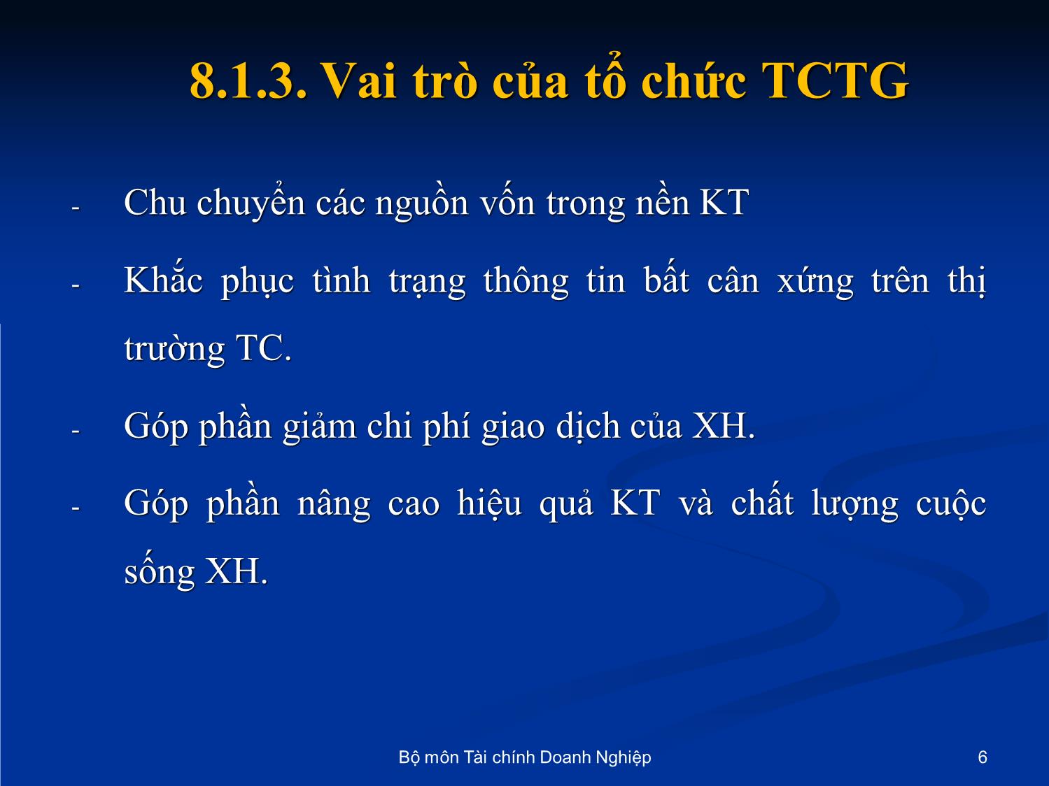 Bài giảng Nhập môn tài chính tiền tệ - Chương 8: Các tổ chức tài chính trung gian trang 6