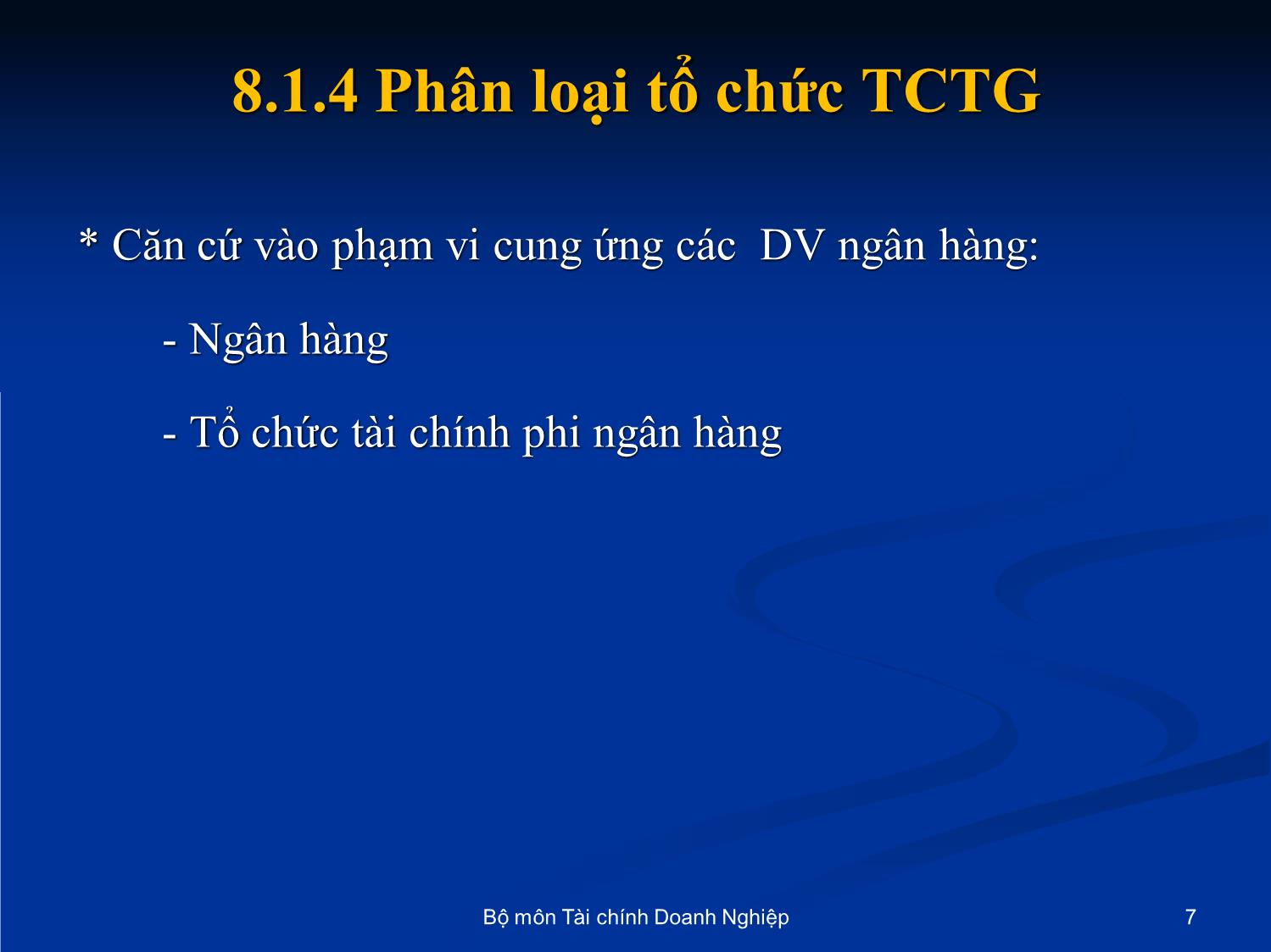 Bài giảng Nhập môn tài chính tiền tệ - Chương 8: Các tổ chức tài chính trung gian trang 7