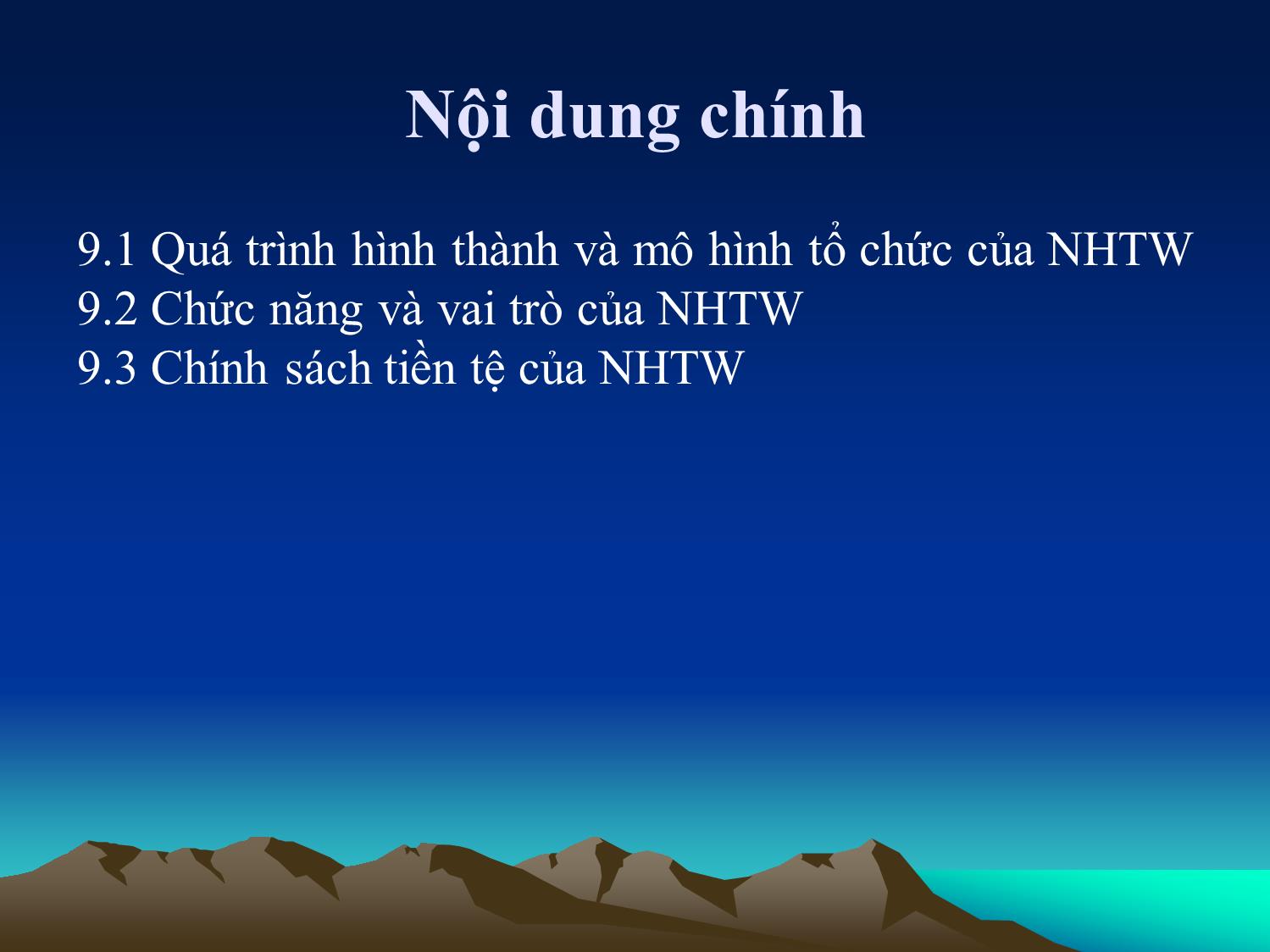 Bài giảng Nhập môn tài chính tiền tệ - Chương 9: Ngân hàng trung ương trang 2