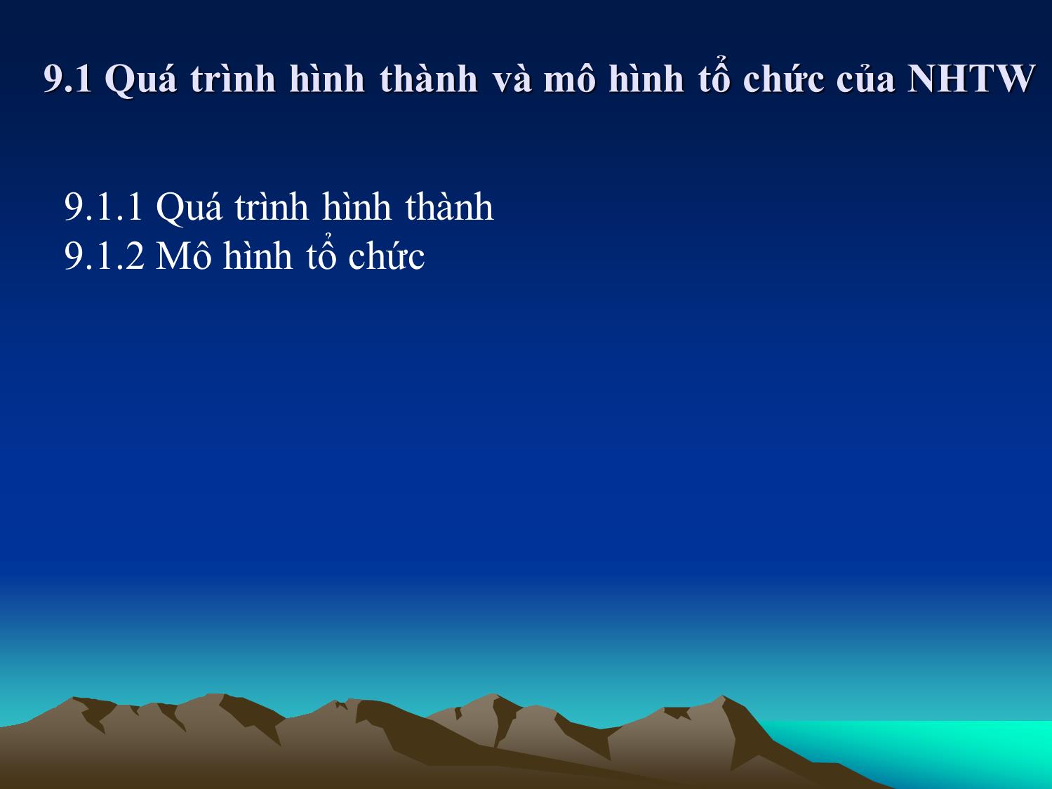 Bài giảng Nhập môn tài chính tiền tệ - Chương 9: Ngân hàng trung ương trang 3