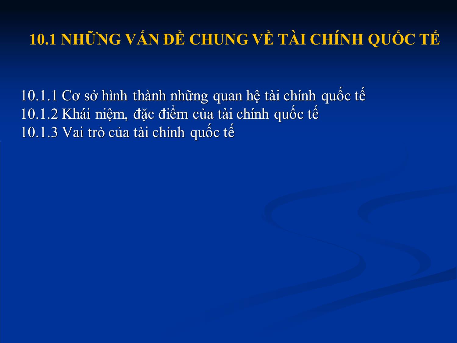 Bài giảng Nhập môn tài chính tiền tệ - Chương 10: Tài chính quốc tế trang 3