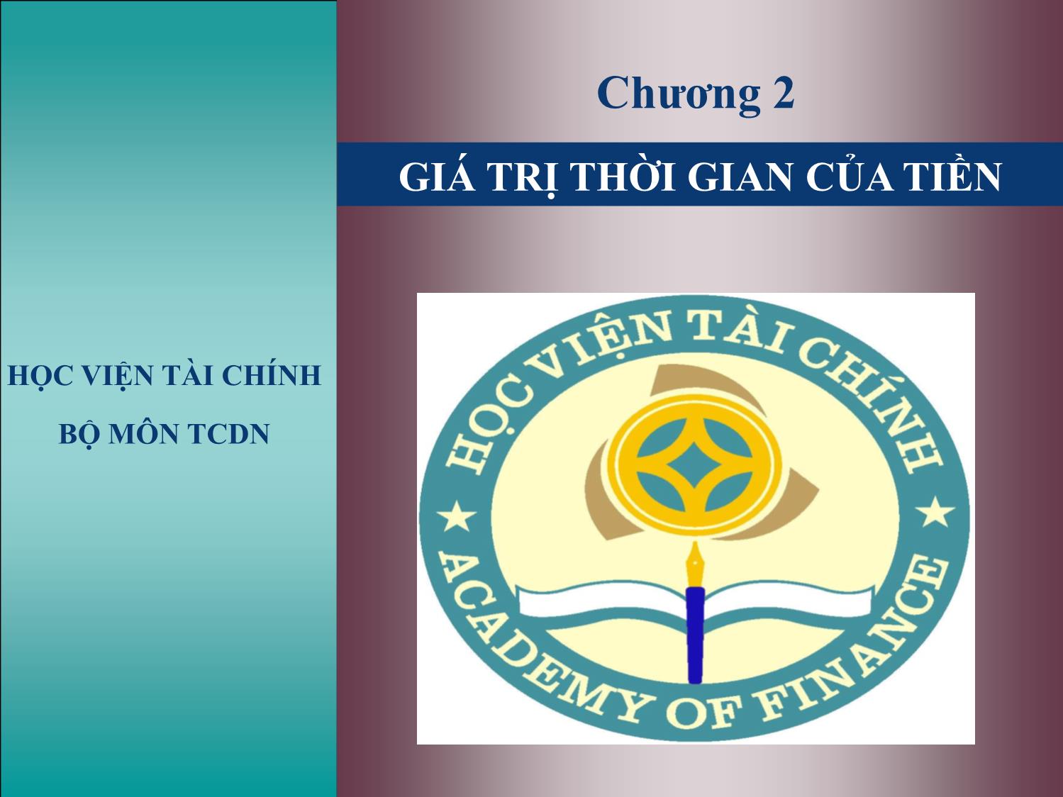 Bài giảng Tài chính doanh nghiệp - Chương 2: Giá trị thời gian của tiền trang 1