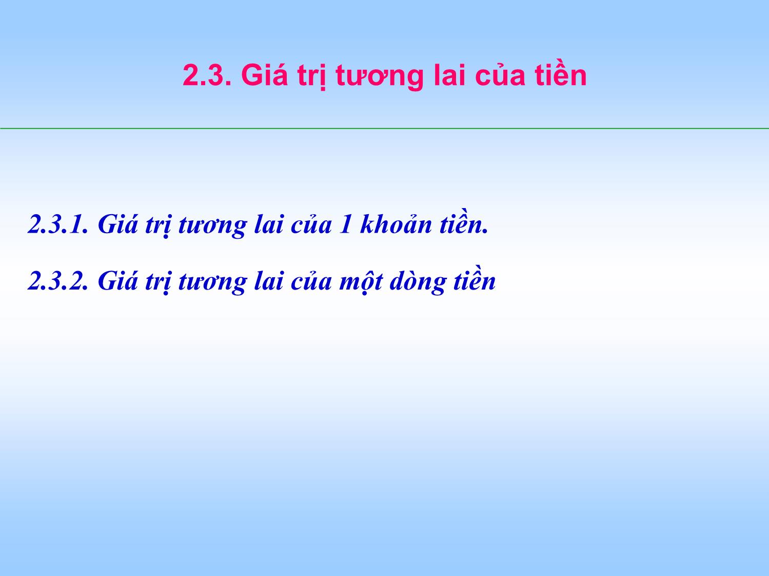 Bài giảng Tài chính doanh nghiệp - Chương 2: Giá trị thời gian của tiền trang 7