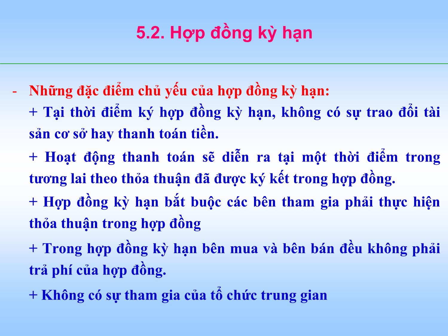 Bài giảng Tài chính doanh nghiệp - Chương 5: Công cụ phòng ngừa rủi ro trong hoạt động tài chính trang 6