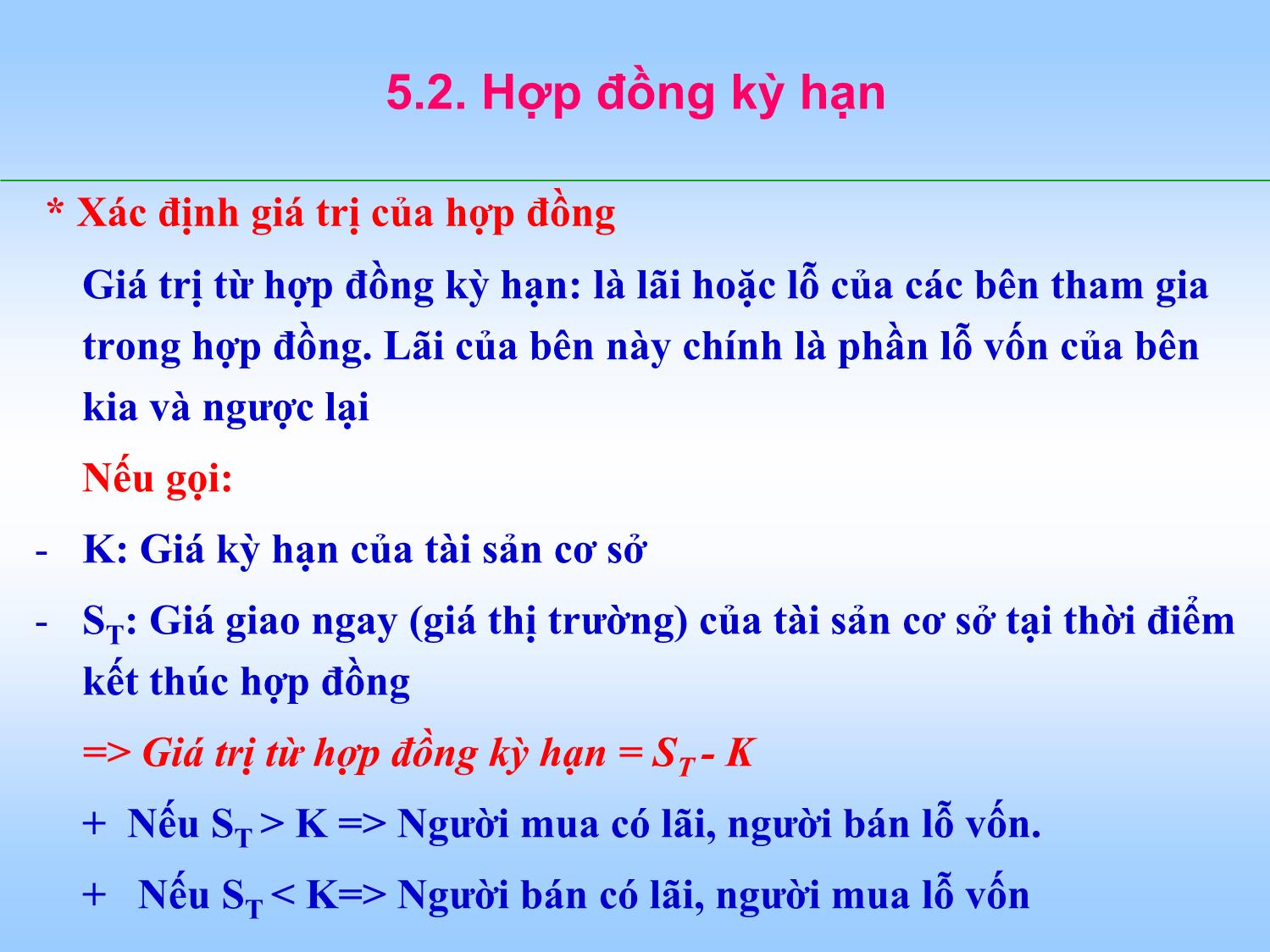 Bài giảng Tài chính doanh nghiệp - Chương 5: Công cụ phòng ngừa rủi ro trong hoạt động tài chính trang 8