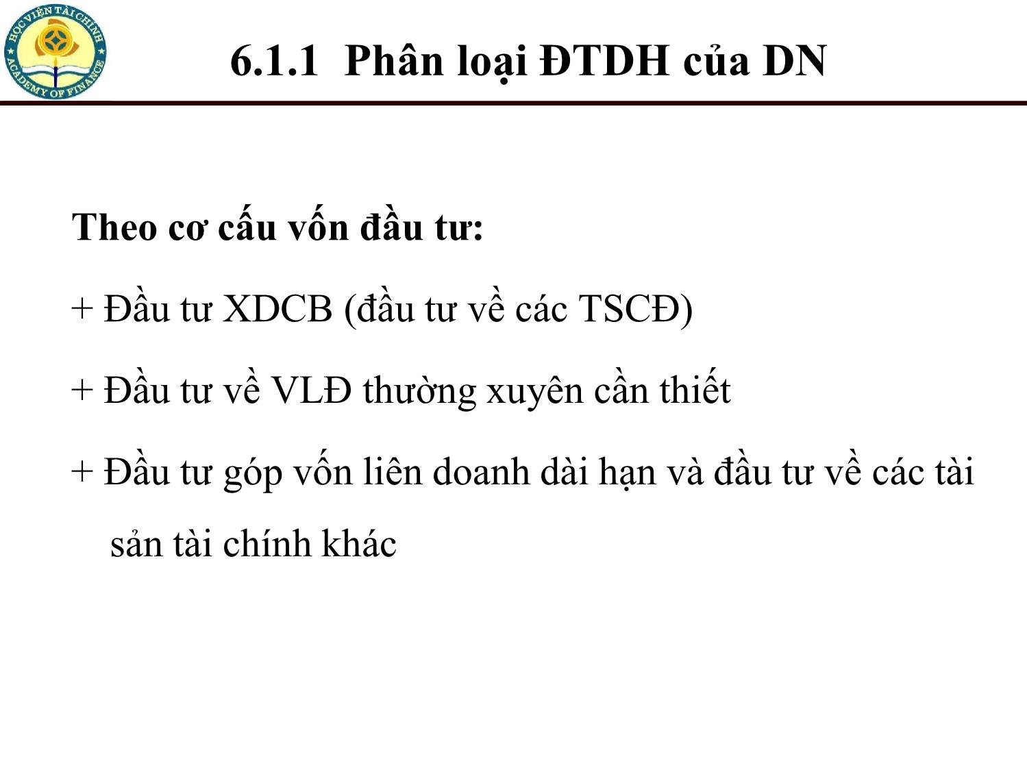 Bài giảng Tài chính doanh nghiệp - Chương 6: Quyết định đầu tư và dòng tiền của dự án đầu tư trang 7