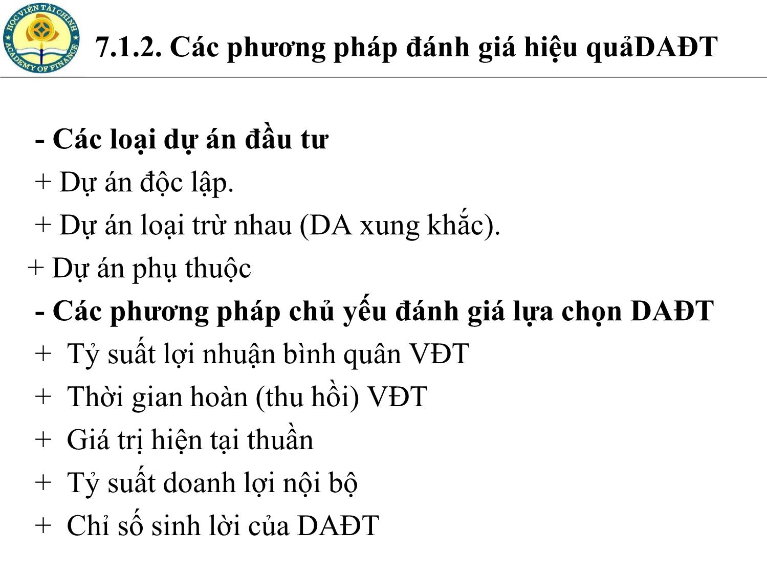 Bài giảng Tài chính doanh nghiệp - Chương 7: Phương pháp đánh giá và lựa chọn dự án đầu tư trang 6