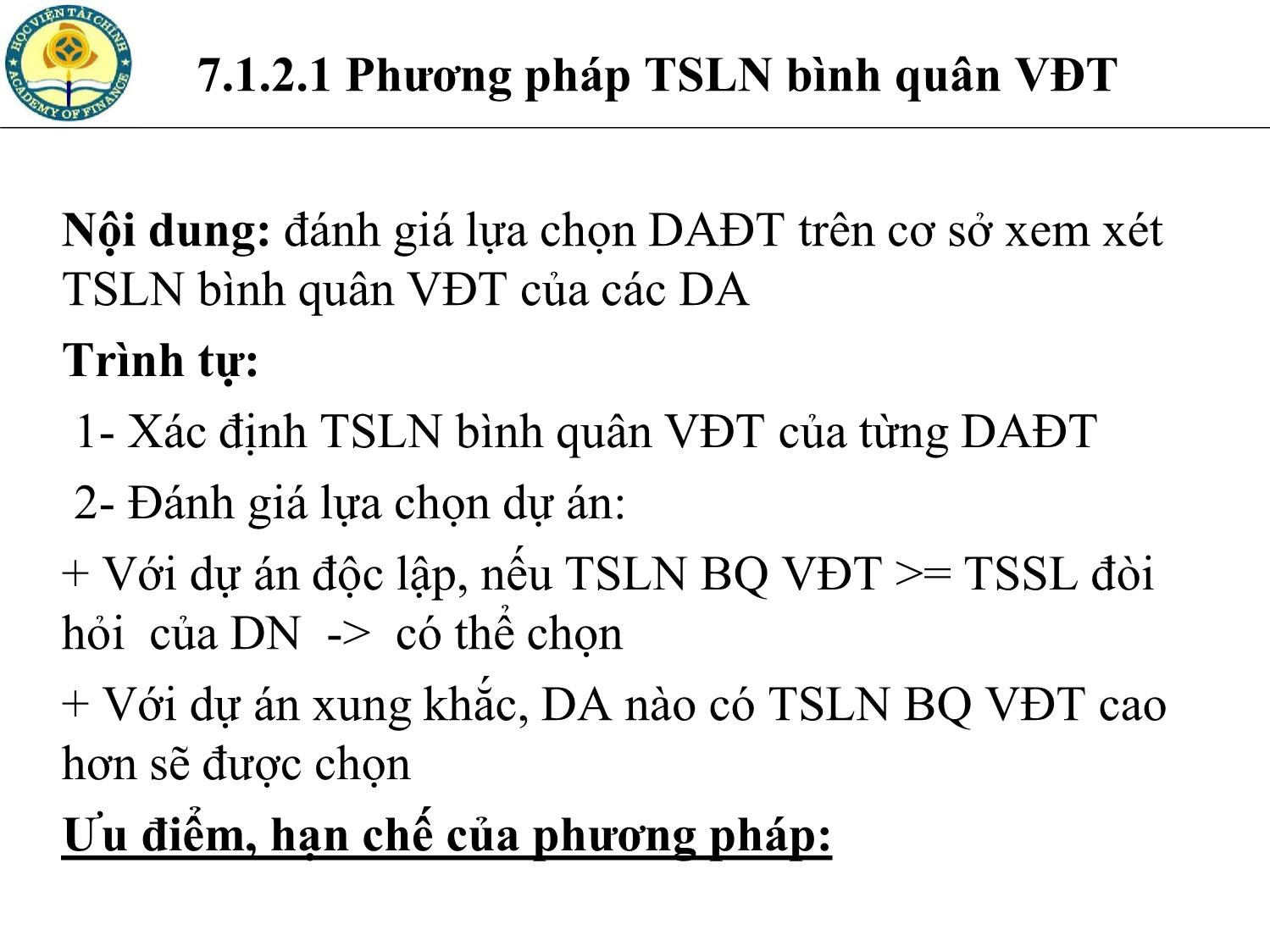 Bài giảng Tài chính doanh nghiệp - Chương 7: Phương pháp đánh giá và lựa chọn dự án đầu tư trang 7