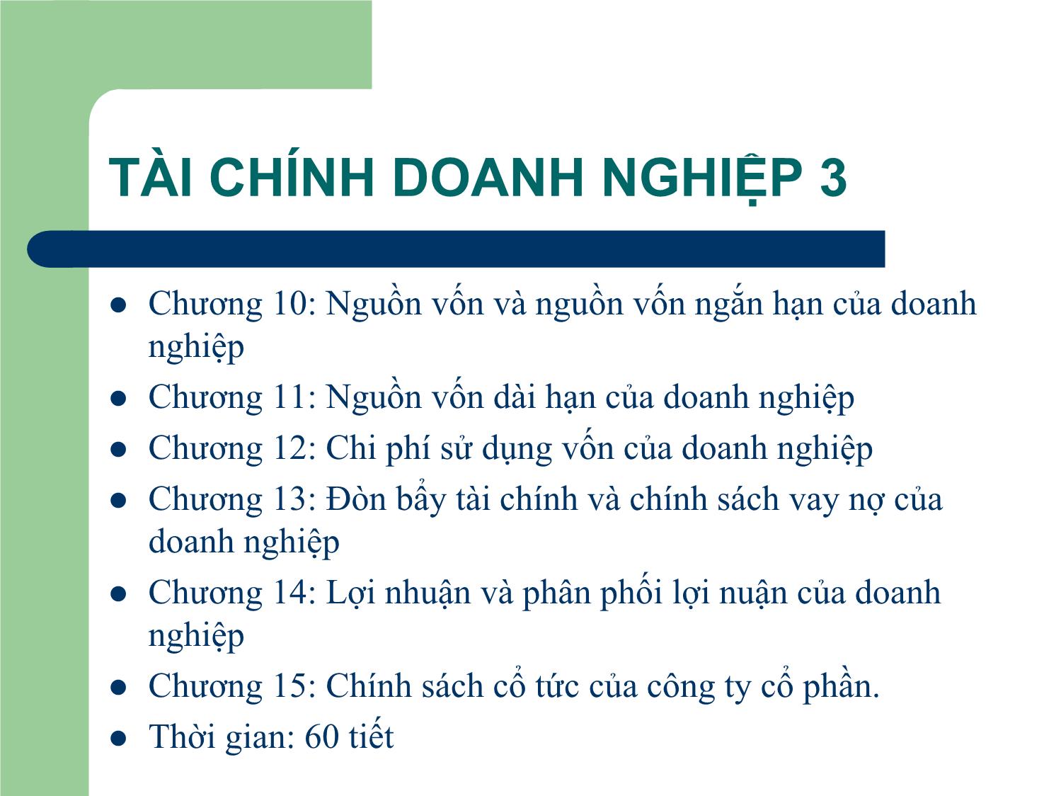 Bài giảng Tài chính doanh nghiệp - Chương 10: Nguồn vốn và nguồn vốn ngắn hạn của doanh nghiệp trang 2