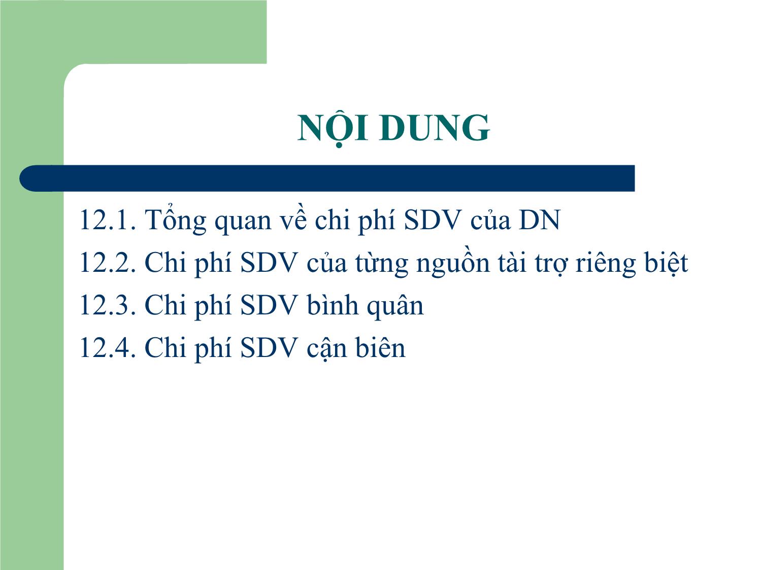 Bài giảng Tài chính doanh nghiệp - Chương 12: Chi phí sử dụng vốn của doanh nghiệp trang 2