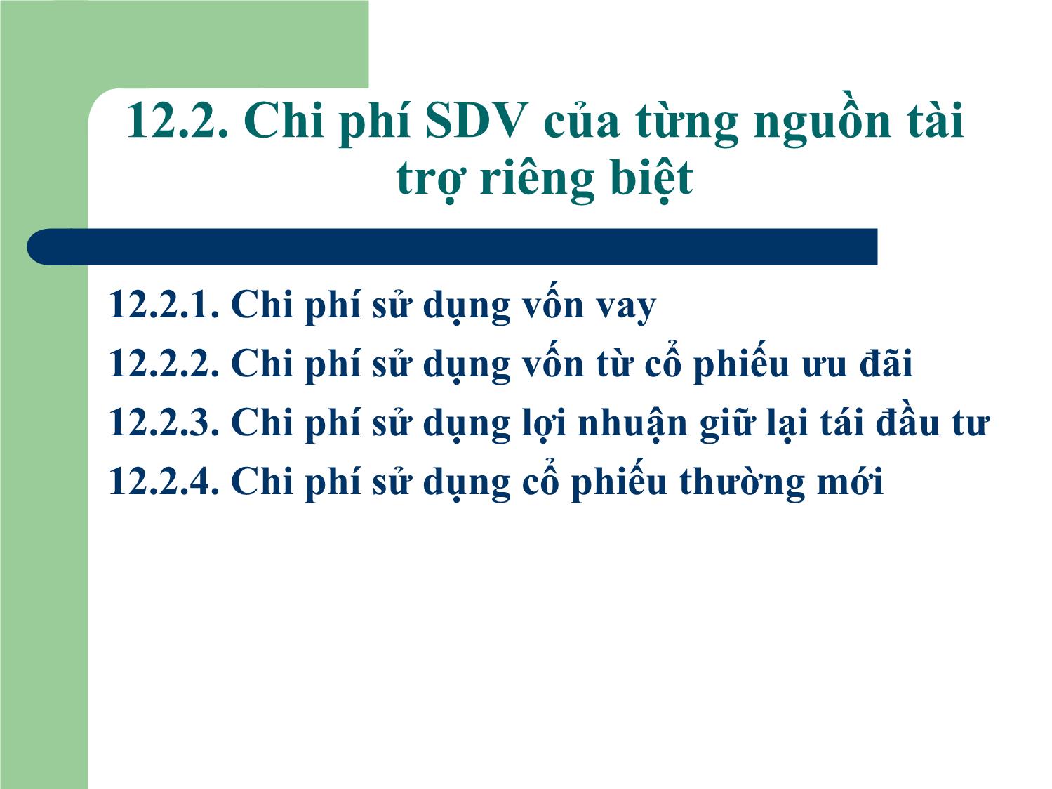 Bài giảng Tài chính doanh nghiệp - Chương 12: Chi phí sử dụng vốn của doanh nghiệp trang 6