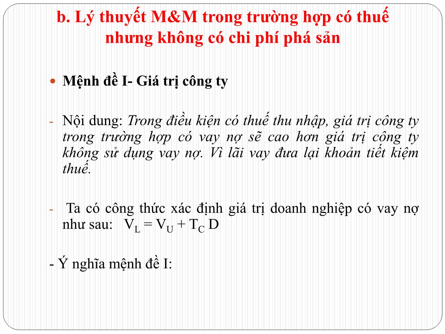 Bài giảng Tài chính doanh nghiệp - Chương 13: Đòn bẩy tài chính và chính sách vay nợ của doanh nghiệp trang 10