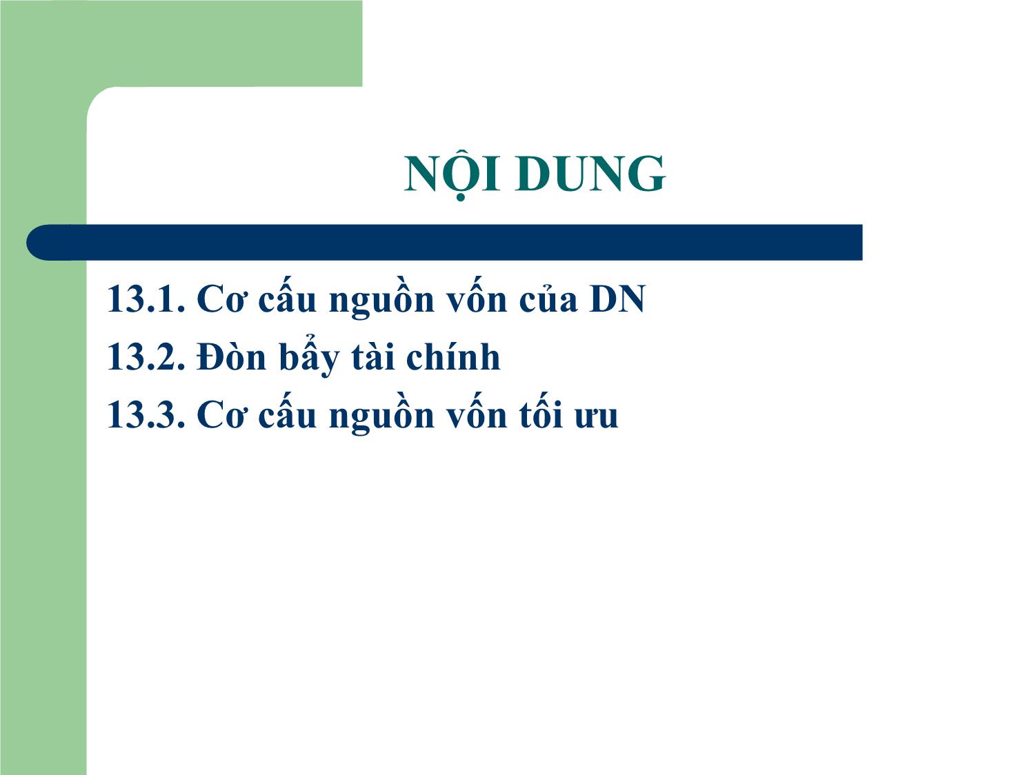 Bài giảng Tài chính doanh nghiệp - Chương 13: Đòn bẩy tài chính và chính sách vay nợ của doanh nghiệp trang 2